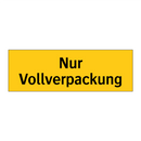 Nur Vollverpackung