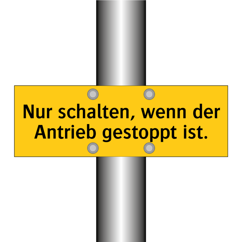 Nur schalten, wenn der Antrieb gestoppt ist.