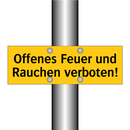 Offenes Feuer und Rauchen verboten!