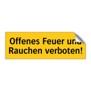 Offenes Feuer und Rauchen verboten!