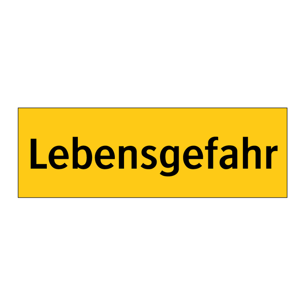 Lebensgefahr