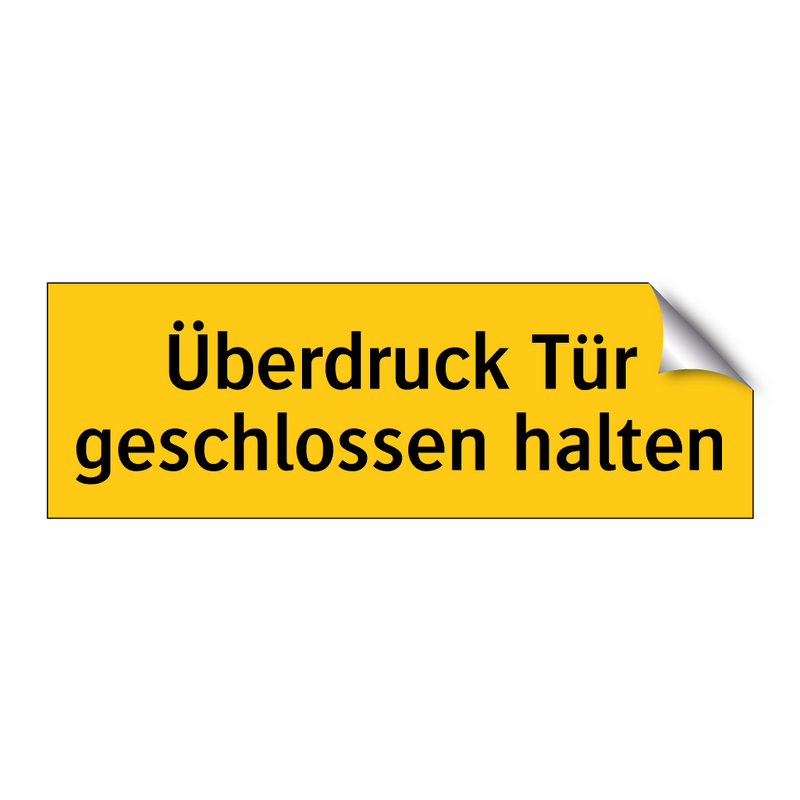 Überdruck Tür geschlossen halten