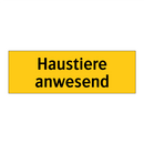 Haustiere anwesend