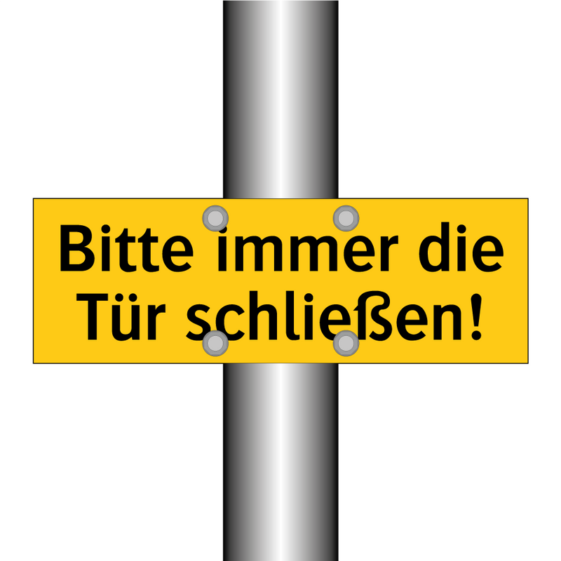 Bitte immer die Tür schließen!