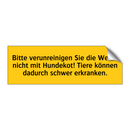Bitte verunreinigen Sie die Weide nicht mit Hundekot! Tiere können dadurch schwer erkranken.