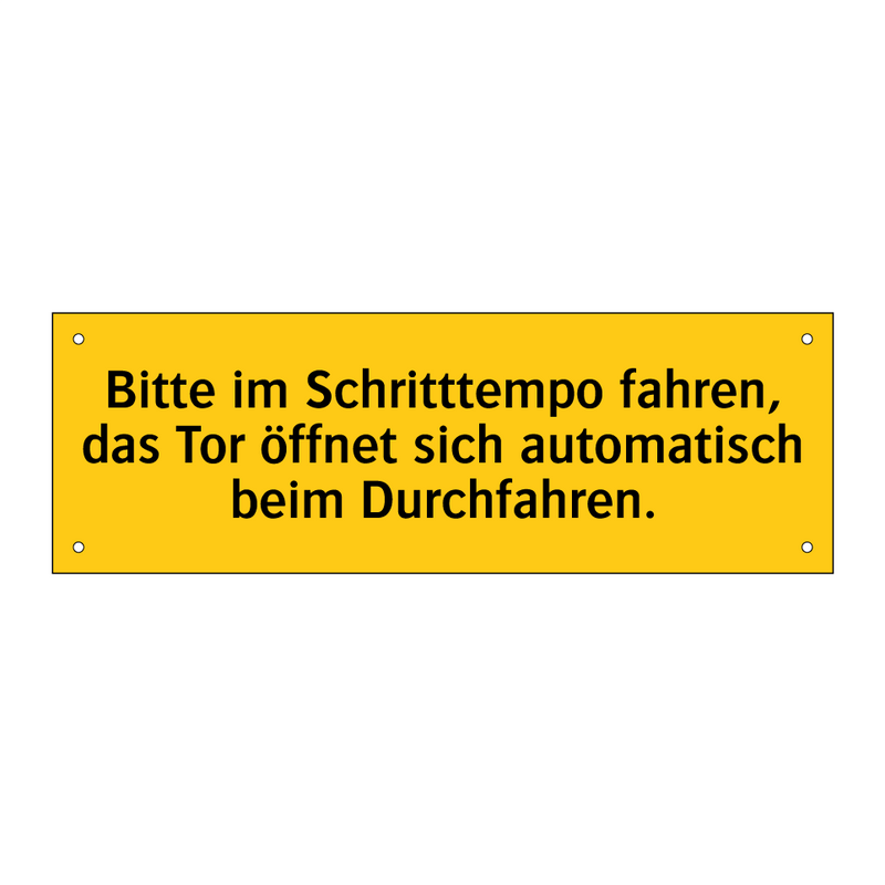 Bitte im Schritttempo fahren, das Tor öffnet sich automatisch beim Durchfahren.
