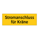 Stromanschluss für Kräne