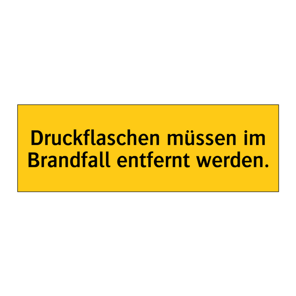 Druckflaschen müssen im Brandfall entfernt werden.