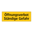 Öffnungsverbot Ständige Gefahr