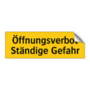 Öffnungsverbot Ständige Gefahr