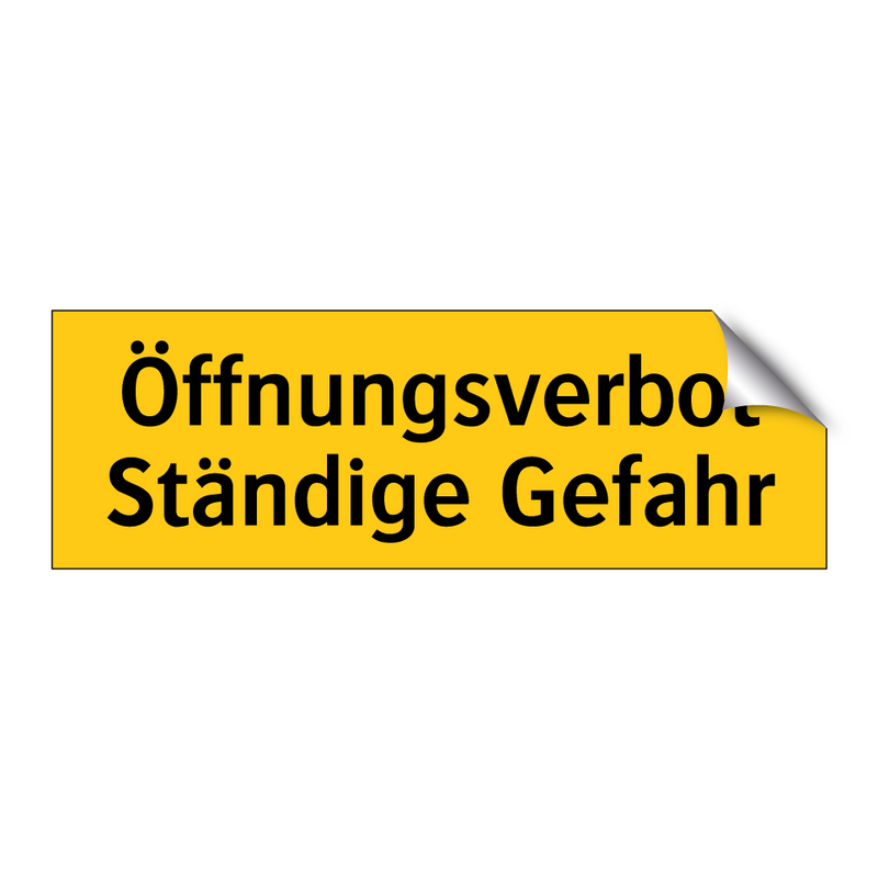 Öffnungsverbot Ständige Gefahr