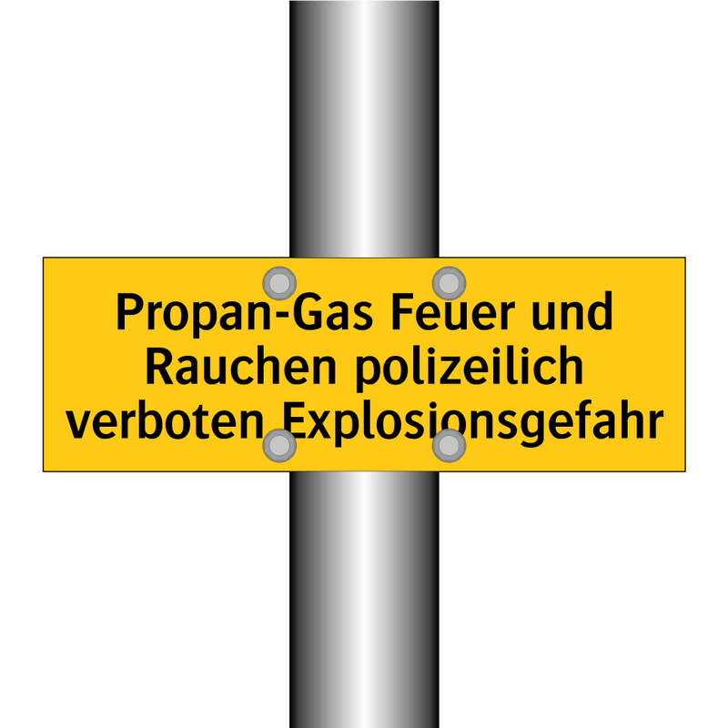 Propan-Gas Feuer und Rauchen polizeilich verboten Explosionsgefahr