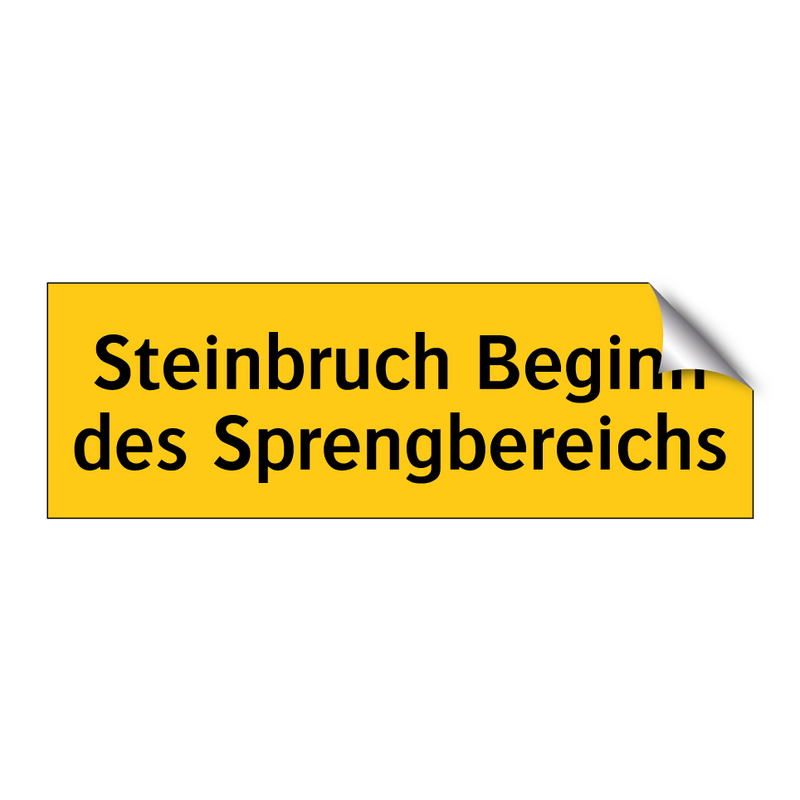 Steinbruch Beginn des Sprengbereichs