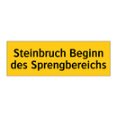 Steinbruch Beginn des Sprengbereichs