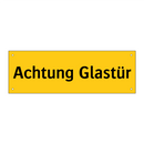 Achtung Glastür