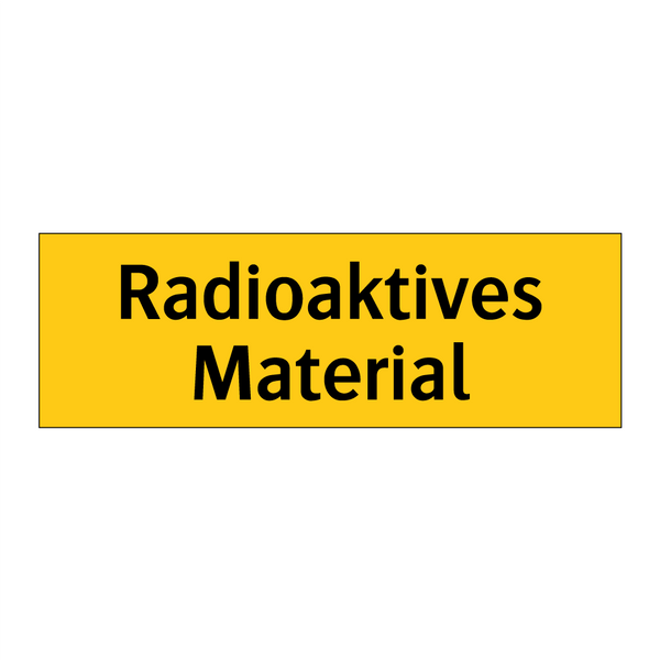 Radioaktives Material
