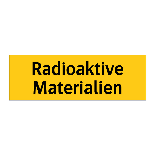 Radioaktive Materialien