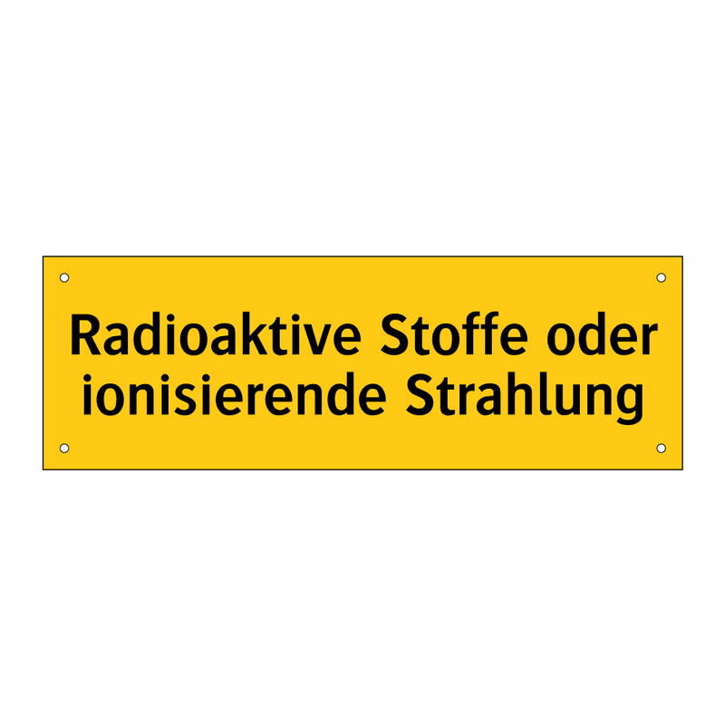Radioaktive Stoffe oder ionisierende Strahlung