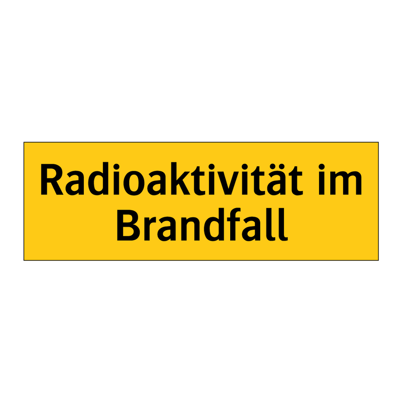 Radioaktivität im Brandfall