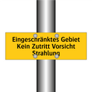 Eingeschränktes Gebiet Kein Zutritt Vorsicht Strahlung