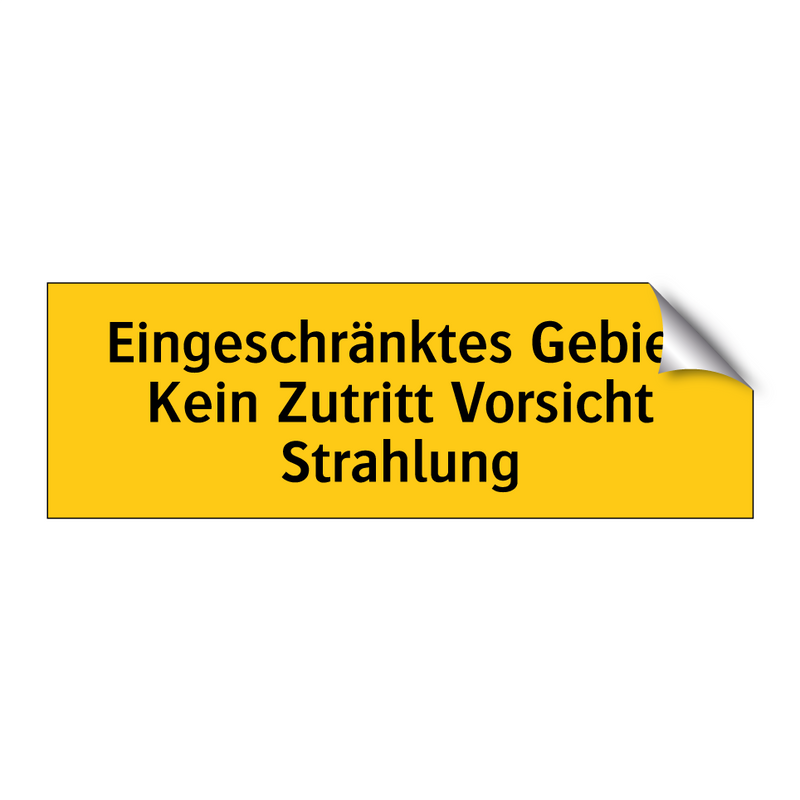 Eingeschränktes Gebiet Kein Zutritt Vorsicht Strahlung