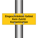 Eingeschränktes Gebiet Kein Zutritt Kontamination