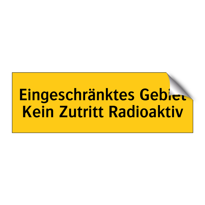Eingeschränktes Gebiet Kein Zutritt Radioaktiv