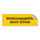 Verletzungsgefahr durch Schnitt