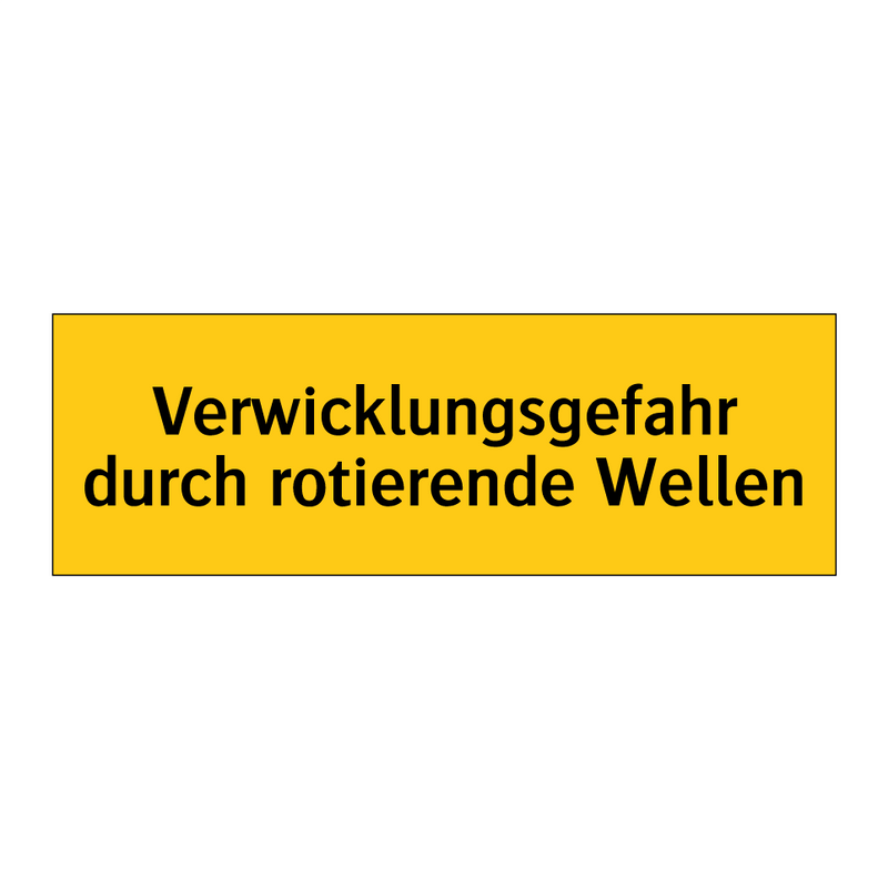 Verwicklungsgefahr durch rotierende Wellen