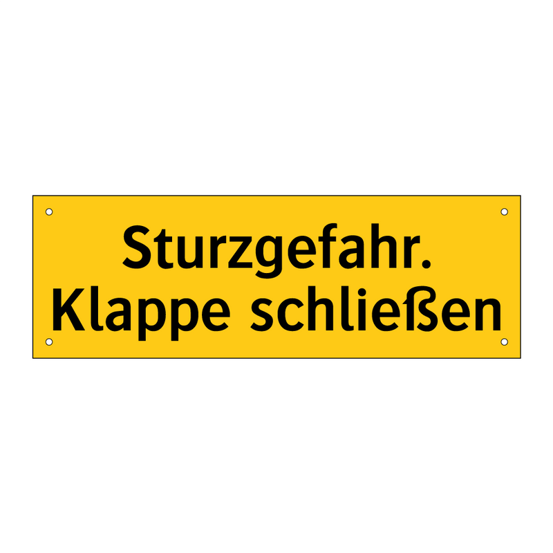 Sturzgefahr. Klappe schließen