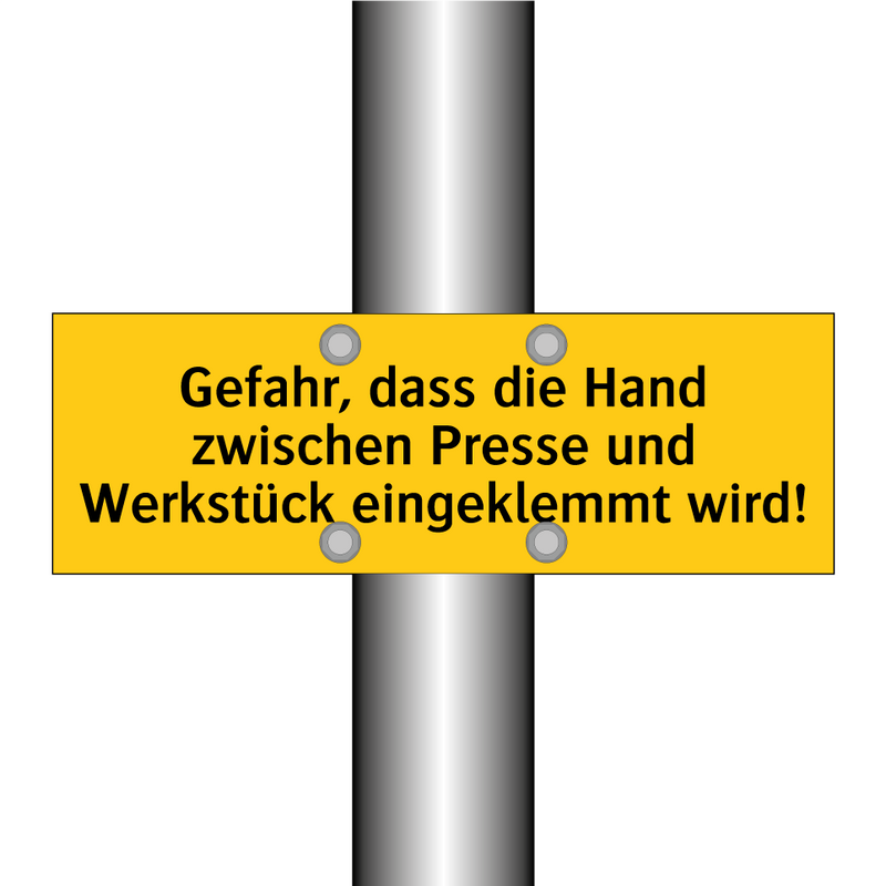 Gefahr, dass die Hand zwischen Presse und Werkstück eingeklemmt wird!