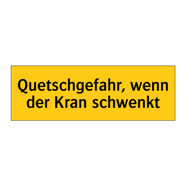 Quetschgefahr, wenn der Kran schwenkt