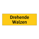 Drehende Walzen
