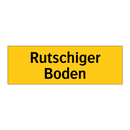 Rutschiger Boden