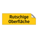 Rutschige Oberfläche