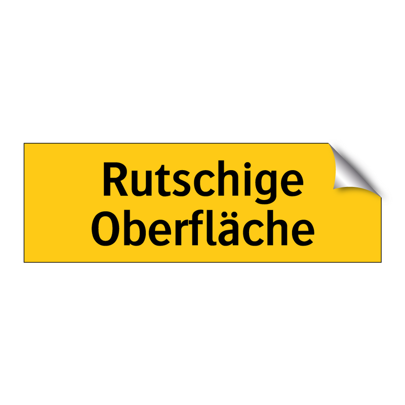 Rutschige Oberfläche