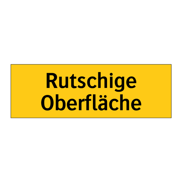 Rutschige Oberfläche