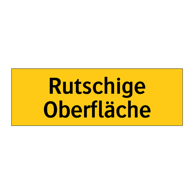 Rutschige Oberfläche