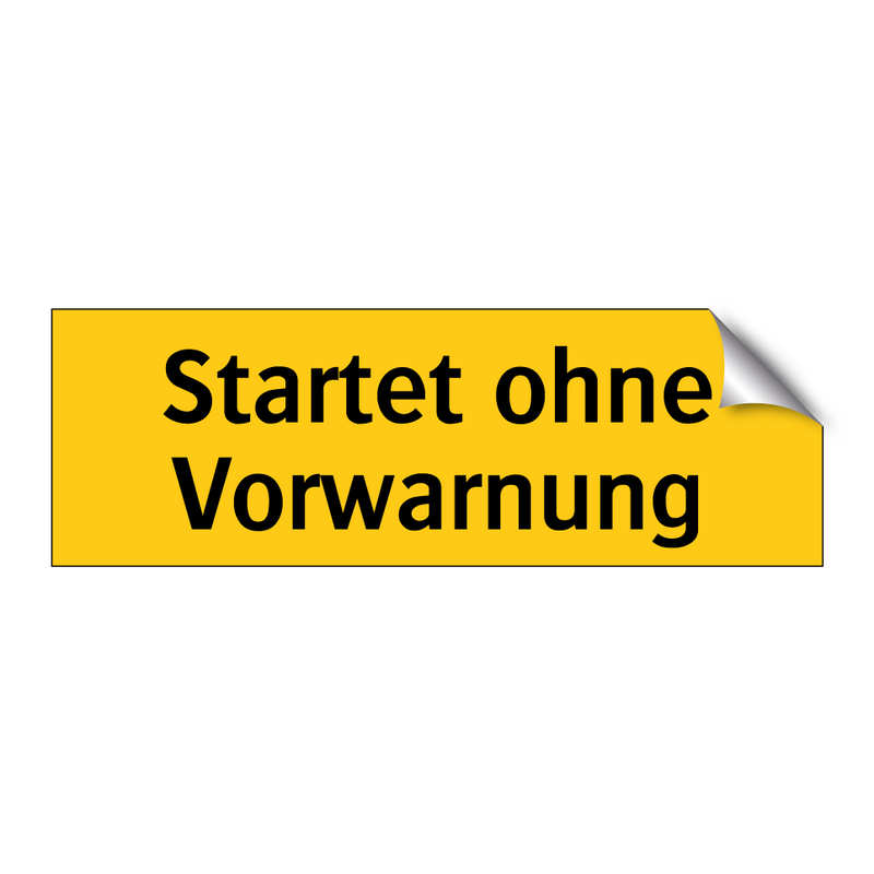 Startet ohne Vorwarnung