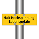 Halt Hochspannung! Lebensgefahr