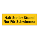 Halt Steiler Strand Nur Für Schwimmer
