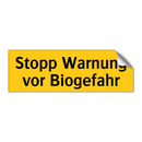 Stopp Warnung vor Biogefahr