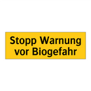 Stopp Warnung vor Biogefahr