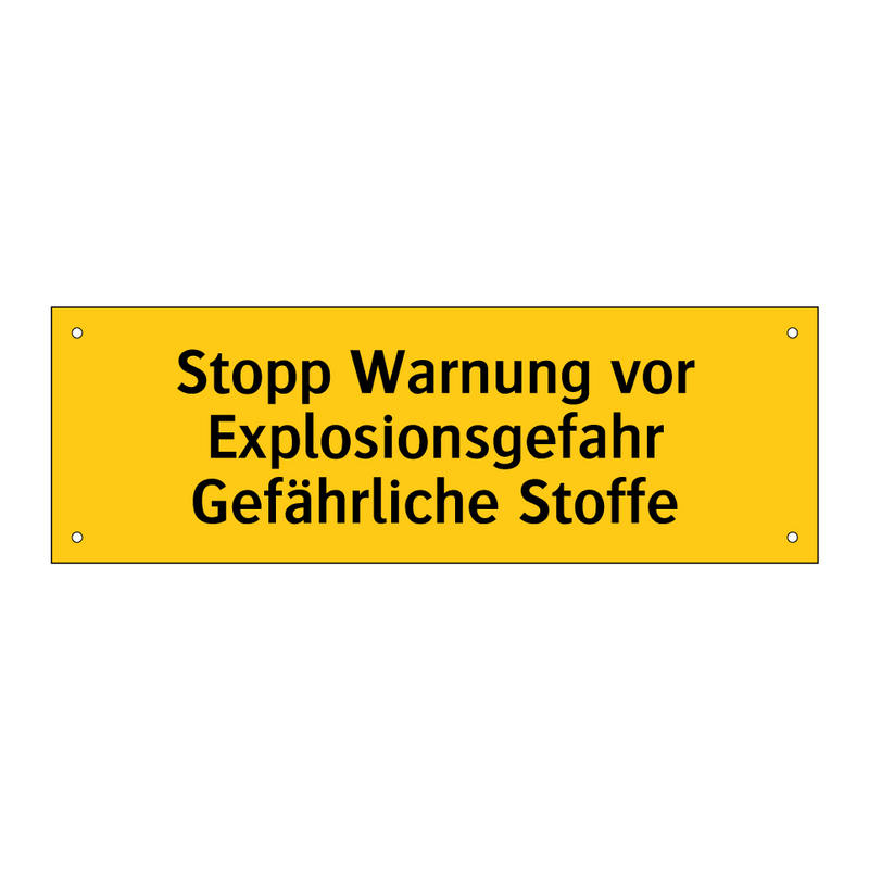 Stopp Warnung vor Explosionsgefahr Gefährliche Stoffe