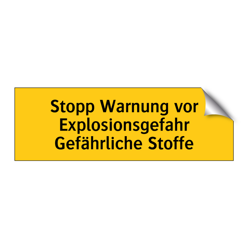 Stopp Warnung vor Explosionsgefahr Gefährliche Stoffe