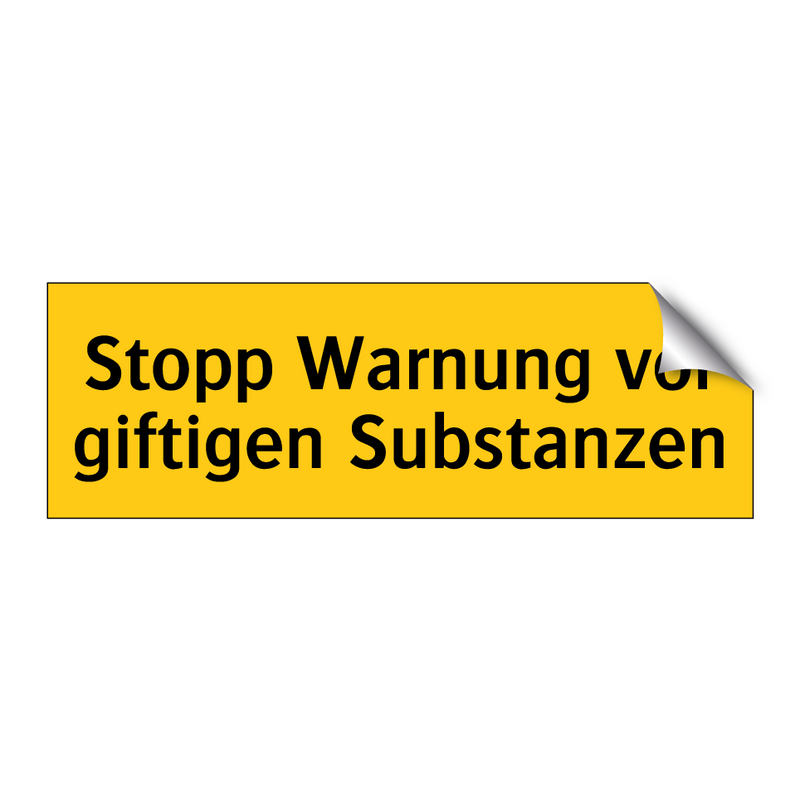 Stopp Warnung vor giftigen Substanzen