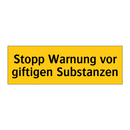 Stopp Warnung vor giftigen Substanzen