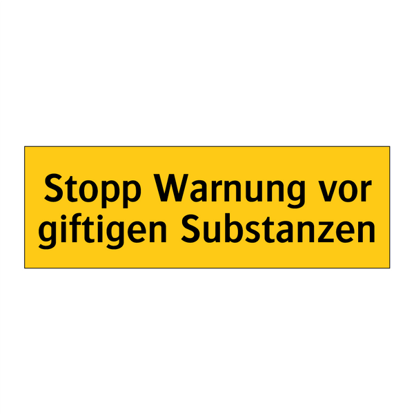 Stopp Warnung vor giftigen Substanzen
