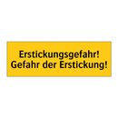 Erstickungsgefahr! Gefahr der Erstickung!