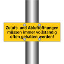 Zuluft- und Abluftöffnungen müssen immer vollständig offen gehalten werden!